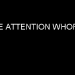 attention_whore.gif
